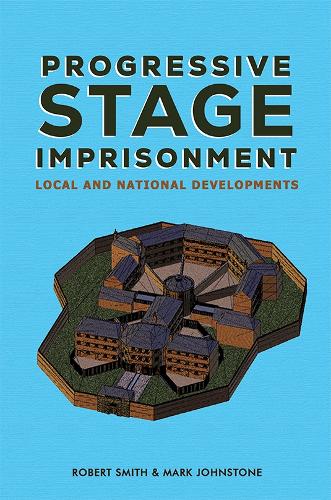 Бумажная книга «Progressive Stage Imprisonment: Local and National Developments», автор Роберт Смит - фото №1