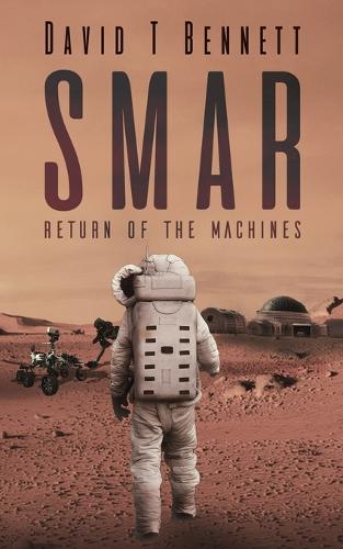 Бумажная книга «Smar: Return of the Machines», автор Дэвид Т. Беннетт - фото №1