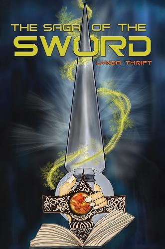 Паперова книга «The Saga of the Sword», автор Лінда Тріфт - фото №1