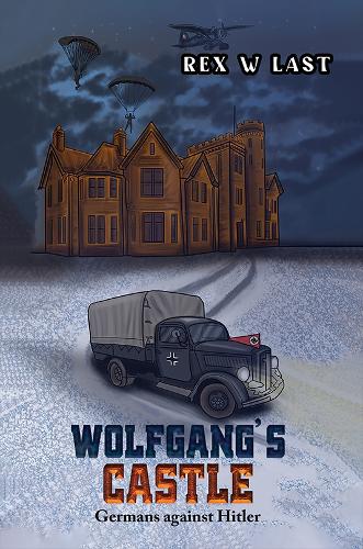 Бумажная книга «Wolfgang's Castle: Germans against Hitler», автор Рекс В. Ласт - фото №1