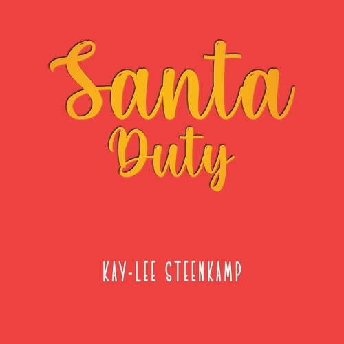 Паперова книга «Santa Duty», автор Кей-Лі Стінкамп - фото №1