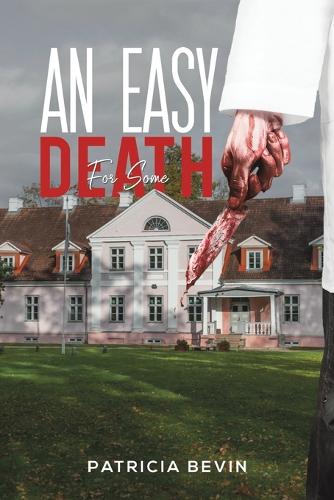 Бумажная книга «An Easy Death for Some», автор Патриция Бевин - фото №1