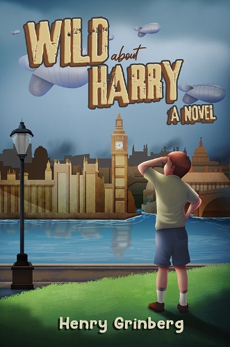Паперова книга «Wild About Harry: A Novel», автор Генрі Грінберг - фото №1