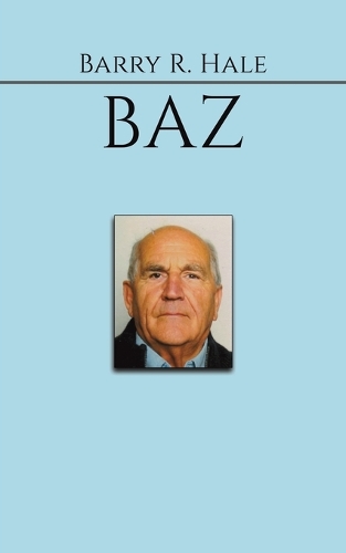 Бумажная книга «Baz», автор Барри Р. Хейл - фото №1