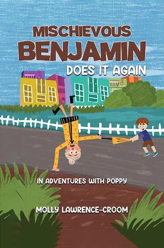 Бумажная книга «Mischievous Benjamin Does It Again: In Adventures With Poppy», автор Молли Лоренс-Крум - фото №1