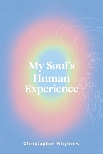 Бумажная книга «My Soul's Human Experience», автор Кристофер Уитброу - фото №1