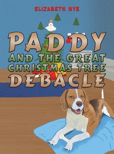 Бумажная книга «Paddy and the Great Christmas Tree Debacle», автор Элизабет Най - фото №1