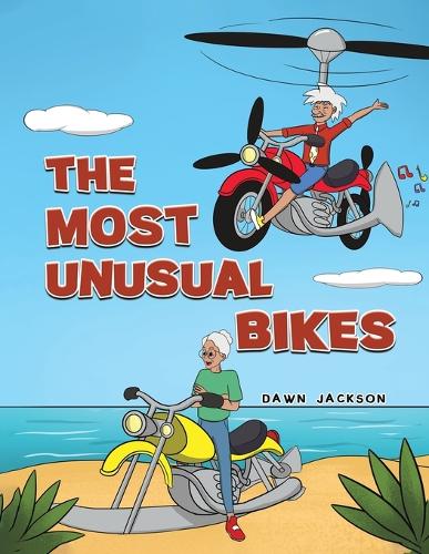Бумажная книга «The Most Unusual Bikes», автор Доун Джексон - фото №1