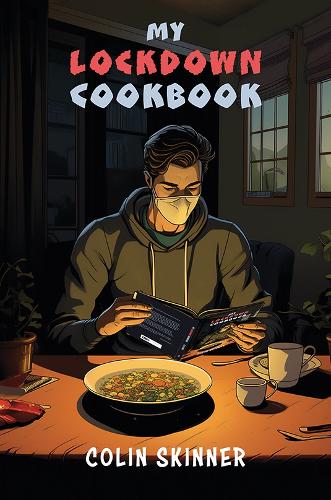 Бумажная книга «My Lockdown Cookbook», автор Колин Скиннер - фото №1