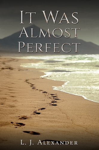 Паперова книга «It Was Almost Perfect», автор Л. Дж. Александр - фото №1