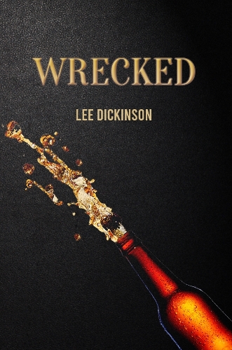 Бумажная книга «Wrecked», автор Ли Дикинсон - фото №1