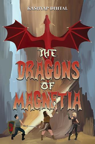 Бумажная книга «The Dragons of Magnetia», автор Кашьяп Дхитал - фото №1