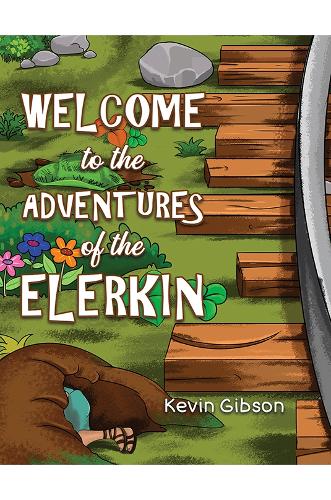 Бумажная книга «Welcome to the Adventures of the Elerkin», автор Кевин Гибсон - фото №1