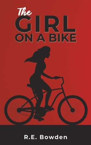 Паперова книга «The Girl on a Bike», автор Р. Е. Боуден - фото №1
