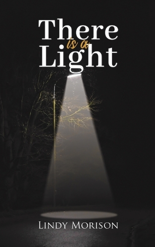 Бумажная книга «There is a Light», автор Линди Морисон - фото №1