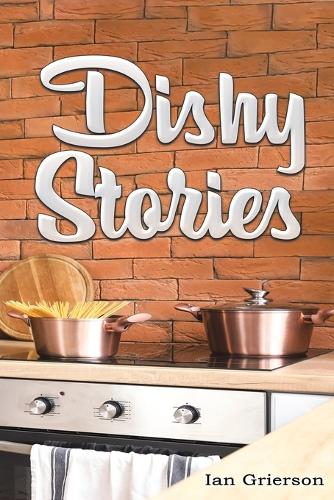 Бумажная книга «Dishy Stories», автор Ян Гриерсон - фото №1