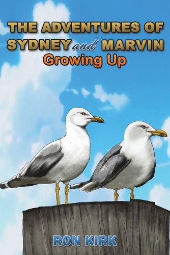 Бумажная книга «The Adventures of Sydney and Marvin: Growing Up», автор Рон Кирк - фото №1