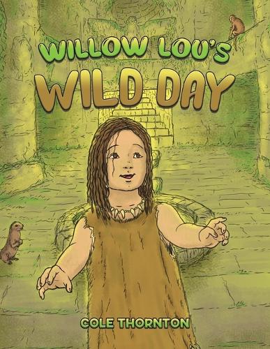 Бумажная книга «Willow Lou's Wild Day», автор Коул Торнтон - фото №1