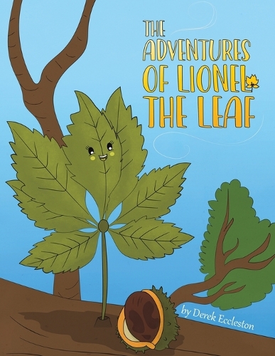 Бумажная книга «The Adventures of Lionel the Leaf», автор Дерек Экклстон - фото №1