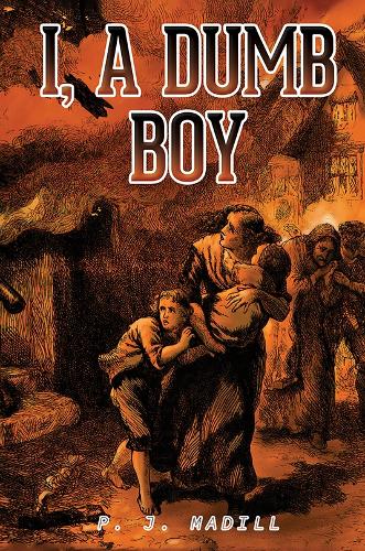Бумажная книга «I, A Dumb Boy», автор П. Дж. Мэдилл - фото №1