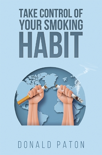 Бумажная книга «Take Control of Your Smoking Habit», автор Дональд Патон - фото №1