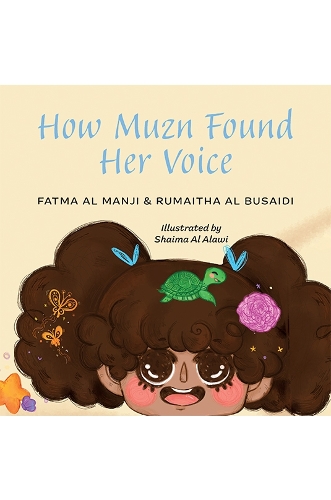 Паперова книга «How Muzn Found Her Voice», авторів Фатма Аль-Манджі, Румаїта Аль-Бусаїді - фото №1