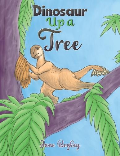 Бумажная книга «Dinosaur Up a Tree», автор Джейн Бегли - фото №1
