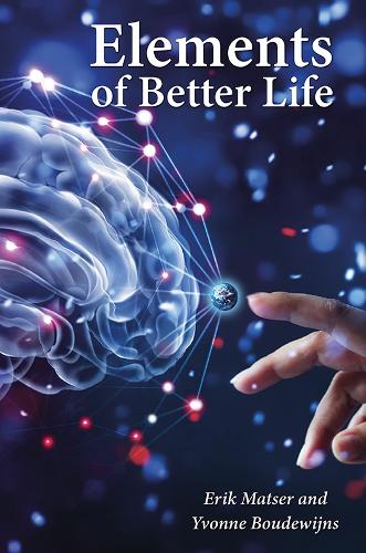 Бумажная книга «Elements of a Better Life», авторов Эрик Матсер, Ивонн Боудевийнс - фото №1