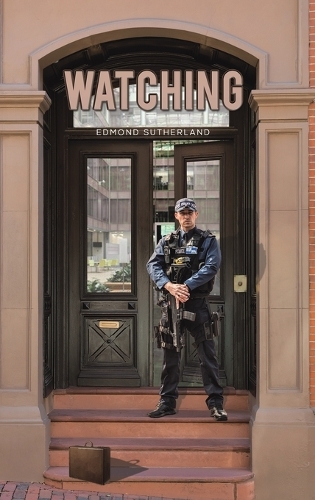 Бумажная книга «Watching», автор Эдмонд Сазерленд - фото №1