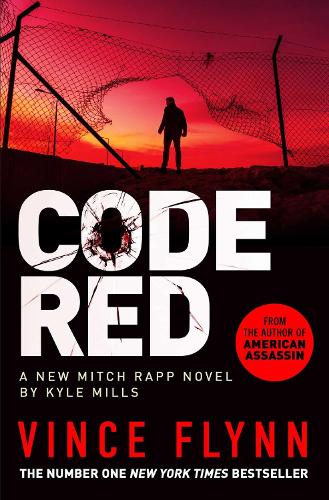 Бумажная книга «Code Red: The new pulse-pounding thriller from the author of American Assassin», авторов Кайл Миллс, Винс Флинн - фото №1