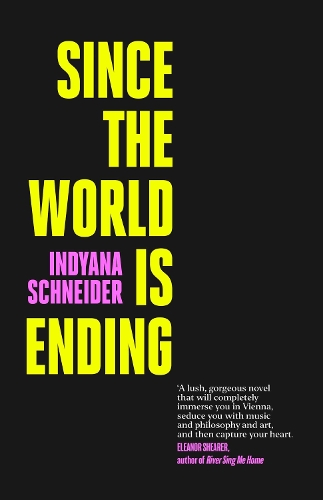 Паперова книга «Since the World Is Ending», автор Індіана Шнайдер - фото №1