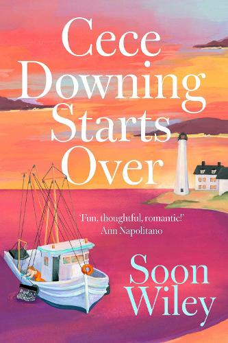 Paper book «Cece Downing Starts Over: A warm, witty novel about starting over, finding love, and discovering where you truly belong», author Soon Wiley - фото №1