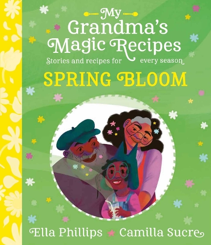Бумажная книга «My Grandma's Magic Recipes: Spring Bloom», автор Элла Филлипс - фото №1