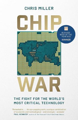 Паперова книга «Chip War: The Fight for the World's Most Critical Technology», автор Кріс Міллер - фото №1