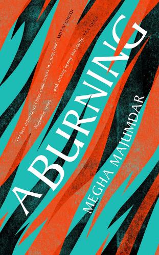 Паперова книга «A Burning: The most electrifying debut of 2021», автор Мегга Маджумдар - фото №1