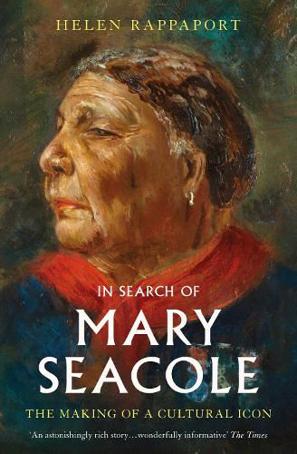 Бумажная книга «In Search of Mary Seacole: The Making of a Cultural Icon», автор Хелен Раппапорт - фото №1