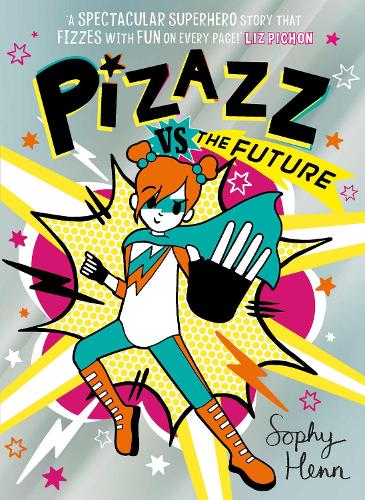 Бумажная книга «Pizazz vs The Future», автор Софи Хенн - фото №1