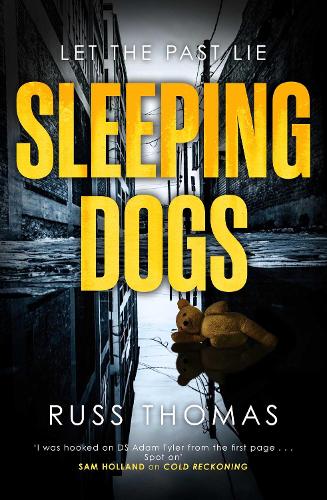 Паперова книга «Sleeping Dogs: The new must-read thriller from the bestselling author of Firewatching», автор Расс Томас - фото №1