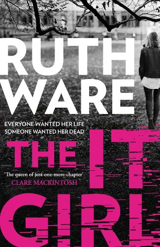 Бумажная книга «The It Girl: The deliciously dark thriller from the global bestseller», автор Рут Веа - фото №1