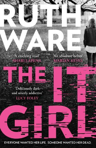 Бумажная книга «The It Girl: The deliciously dark thriller from the global bestseller», автор Рут Веа - фото №1