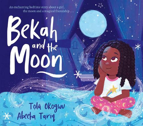 Бумажная книга «Bekah and the Moon», автор Тола Окогву - фото №1