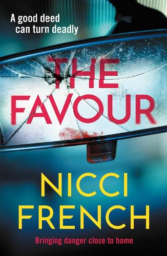 Бумажная книга «The Favour: The gripping new thriller from an author 'at the top of British psychological suspense writing' (Observer)», автор Никки Френч - фото №1