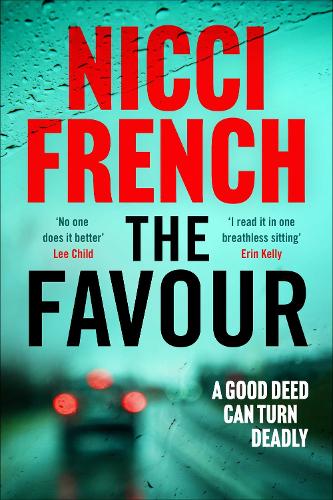 Паперова книга «The Favour: The gripping new thriller from an author 'at the top of British psychological suspense writing' (Observer)», автор Ніккі Френч - фото №1