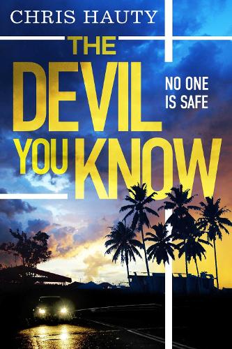 Бумажная книга «The Devil You Know: The gripping new Hayley Chill thriller», автор Крис Хаути - фото №1