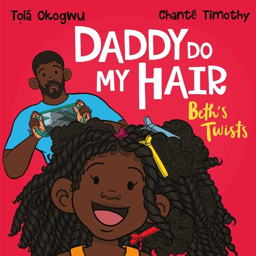 Бумажная книга «Daddy Do My Hair: Beth's Twists», автор Тола Окогву - фото №1