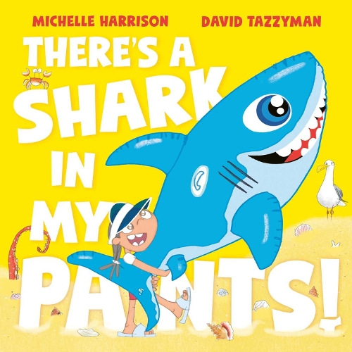 Бумажная книга «There's A Shark in My Pants», автор Мишель Харрисон - фото №1