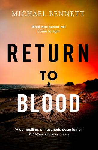 Бумажная книга «Return to Blood: From the award-winning author of BETTER THE BLOOD comes the gripping new Hana Westerman thriller», автор Майкл Беннетт - фото №1
