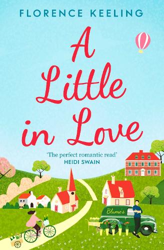 Паперова книга «A Little in Love: 'The perfect romantic read' HEIDI SWAIN», автор Флоренс Кілінг - фото №1
