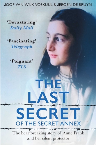 Бумажная книга «The Last Secret of the Secret Annex», авторов Йерун де Брюйн, Йооп ван Вейк-Воскуайл - фото №1