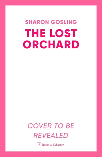 Бумажная книга «The Secret Orchard: Warm, uplifting and romantic - the new novel from the author of The Forgotten Garden», автор Шэрон Гослинг - фото №1